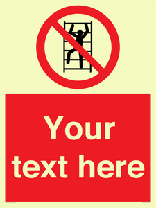 Custom prohibition No climbing